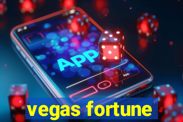 vegas fortune